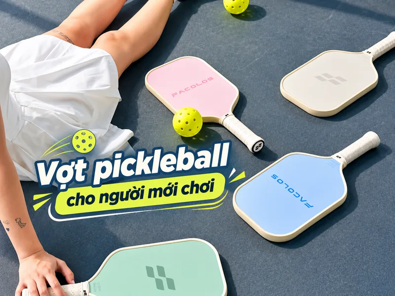 Lựa chọn vợt pickleball phù hợp giúp người mới dễ làm quen và nâng cao kỹ năng chơi.